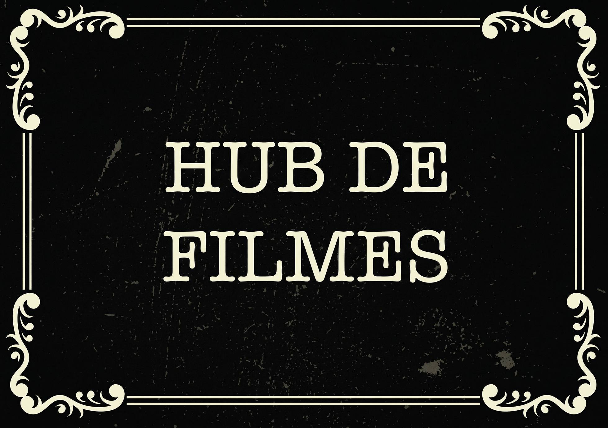 Hub de Filmes